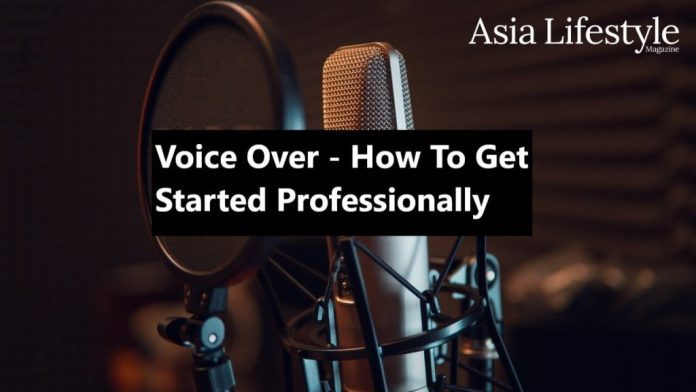 Voice Over - How To Get Started Professionally